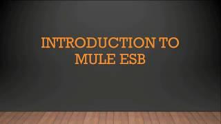 Introduction to Mule ESB Tutorial -1 | What is Mule ESB | Why Mule ESB | Mule vs Other platforms