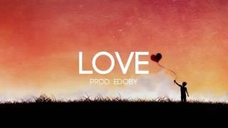 Love - Emotional Storytelling Guitar Rap Beat Hip Hop Instrumental