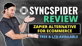 Syncspider Review ️ Zapier Alternative for eCommerce Platforms 