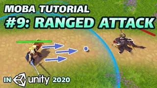 [OLD VERSION] Making A MOBA Character #9: RANGED ATTACK (Unity 2020 Tutorial)