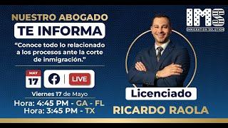 ACLARA TUS DUDAS SOBRE LOS PROCESOS ANTE LA CORTE DE INMIGRACIÓN ️