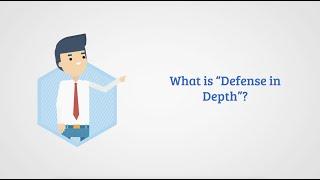 What is defense in depth?