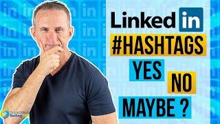 How To Use Hashtags On LinkedIn