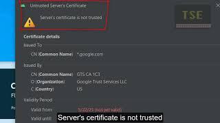 How to fix Server's certificate is not trusted | Untrusted Server's certificate | Android Studio