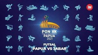 Final Futsal Papua vs Jabar PON XX Papua 2021 ( Siaran Ulang )