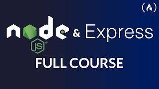 Node.js and Express.js - Full Course