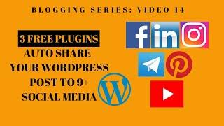 3 Free Social Media Auto Poster Wordpress Plugins