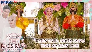 TERNYATA RIA RICIS JAGO TARI SAMAN | HALAQAH CINTA RICIS RYAN