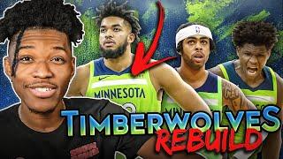 REBUILDING THE MINNESOTA TIMBERWOLVES IN NBA 2K22