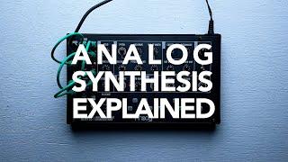 An Introduction to Analog Synthesizers (featuring Moog Mavis)