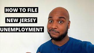 HOW TO FILE NEW JERSEY UNEMPLOYMENT