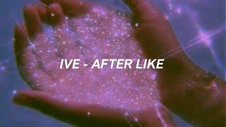 IVE 아이브 - After LIKE Easy Lyrics