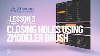 How to Close Holes Using ZModeler Brush in Zbrush? | Lesson 3 | Chapter7   Zbrush 2021.5 Full Course