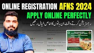 AFNS Online Registration 2024 | How To Apply Online in AFNS Complete Procedure 2024 | After FSC