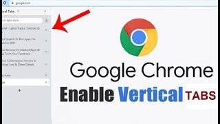 How to Enable (Vertical) Side Tabs in Google Chrome Browser