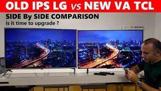 Old IPS LG 4K TV vs New VA TCL P755