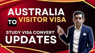 Australia Visitor Visa to Study Visa Changes | New Update