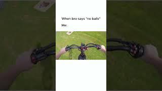 When Bro Says No Balls…  | EPIC E-BIKE FAIL! #shorts