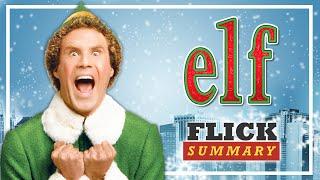 ELF: A Human Raised By Santa In North Pole | Flick Summary