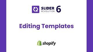 How to Edit Template in Slider Revolution 6 | Shopify Slider Revolution Tutorials | ShopiDevs