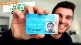 Getting Your SIA Door Supervisor Licence | Carl's Vlog | Get Licensed