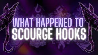 The Rise & Fall of Scourge Hooks