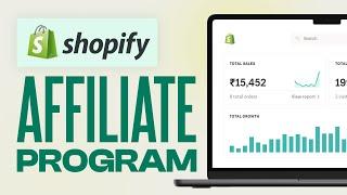 How To Start An Affiliate Program For Your Shopify Store (2024) Full Tutorial