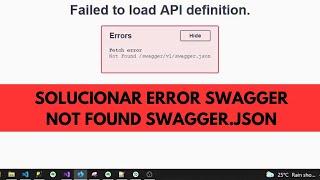 Cómo solucionar el error "fetch error not found /swagger/v1/swagger.json" al subir app c# al hosting