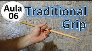 Traditional Grip - Pegada Tradicional -  Como fazer?
