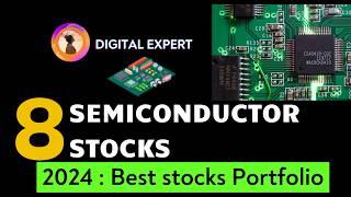 Best Semiconductor Stocks to Buy Now | Top 8 Semiconductor shares | Digital Expert