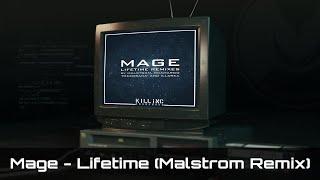 Mage - Lifetime (Malstrom Remix)