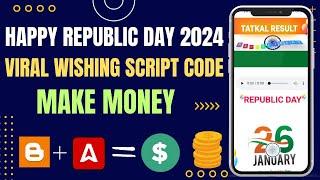 26 January Republic Day 2024 Viral Wishing Script Code For Blogger @SoumyaHelp