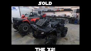 SOLD the Sportsman X2 800!!!!