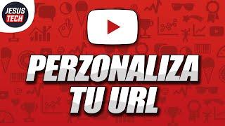 ▶️ crear URL PERSONALIZADA YOUTUBE | cambiar URL de YOUTUBE