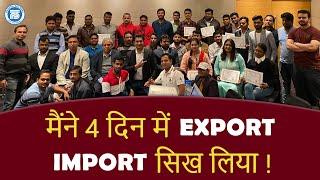 4 Days Export Import Practical Training by Paresh Solanki | Start your Export Import Business