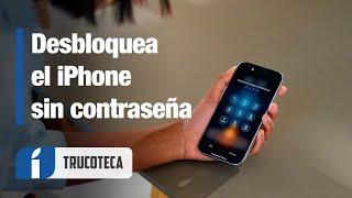 Cómo desbloquear tu iPhone si olvidaste la contraseña (con 1 sólo click)