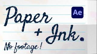 Realistic Paper and Ink in After Effects | Tutorial