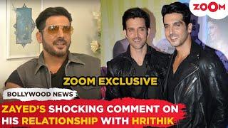 Zayed Khan's SHOCKING comment on his BOND with sister Sussanne's ex-husband Hrithik Roshan