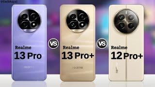 Realme 13 Pro vs Realme 13 Pro Plus vs Realme 12 Pro Plus || Full Comparison