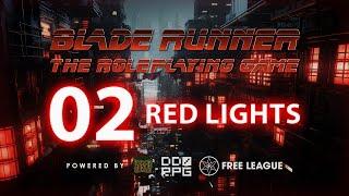 BLADE RUNNER | Red Lights [02]