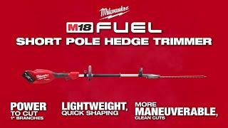 Milwaukee® M18 FUEL™ Short Pole Hedge Trimmer