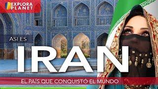 IRAN | Así es IRAN | El País que Conquistó el Mundo