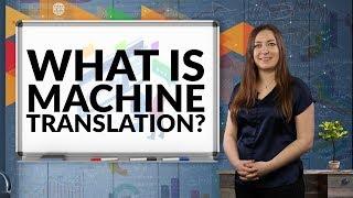 Jargon buster: What is machine translation?