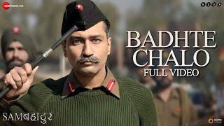 Badhte Chalo - Full Video | Sam Bahadur | Vicky Kaushal | Shankar M, Vishal D, Divya | SEL | Gulzar