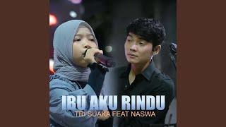 IBU AKU RINDU (feat. Naswa)