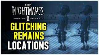 Little Nightmares 2 - All Glitching Remains Locations (All Chapters)