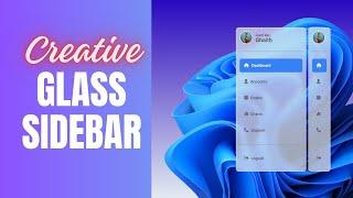 Glass Sidebar Menu using HTML & CSS