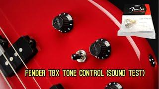 Fender TBX Tone control (sound test)