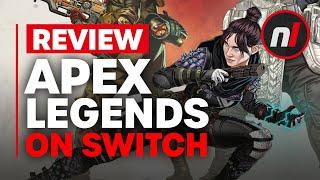 Apex Legends Nintendo Switch Review - Is It Worth It?