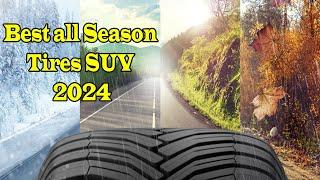 Best all season tires for SUV 2024 || Top 5 Best all season tires for SUV ||